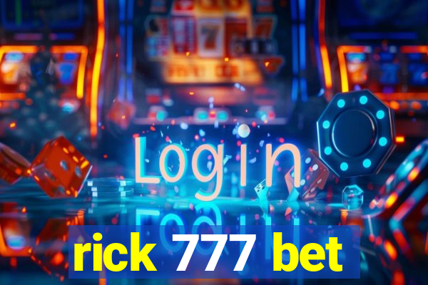 rick 777 bet